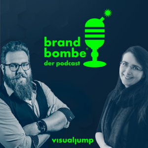 Cover des Brandbombe® Podcast mit Thorsten Schröder und Silvie Schuster-Jahn von der Brandingagentur visualjump